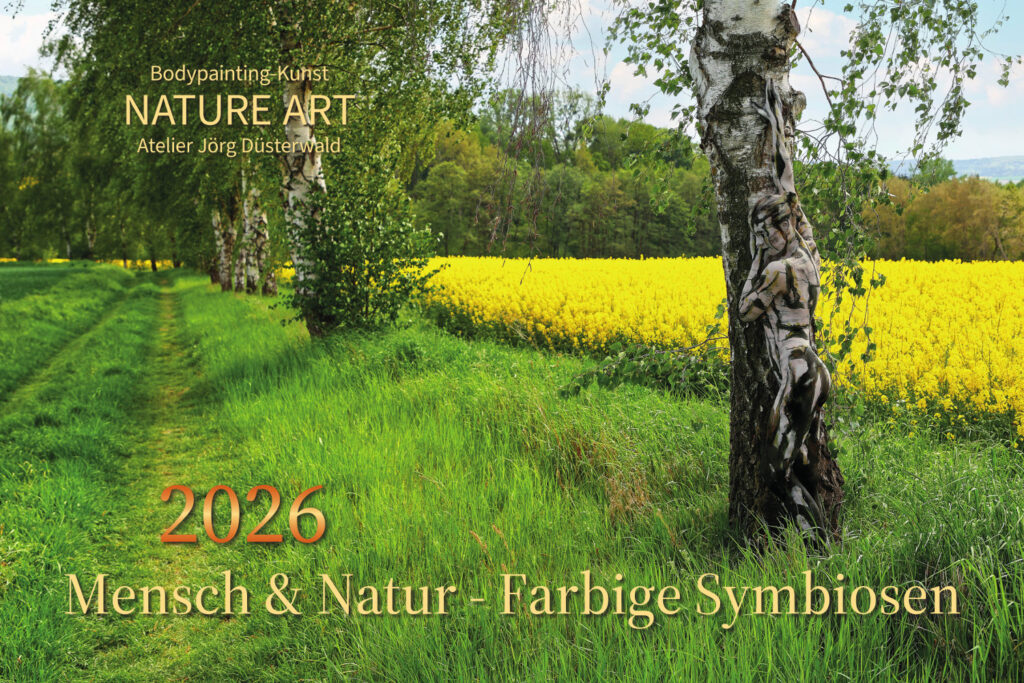 Die Titelseite des Wandkalenders MENSCH und NATUR - FARBIGE SYMBIOSEN 2026 von Bodyart-Künstler Jörg Düsterwald und seinem Bodypainting-Kunstprojekt NATURE ART.